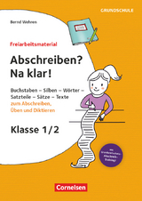 Freiarbeitsmaterial für die Grundschule - Deutsch - Klasse 1/2 - Bernd Wehren