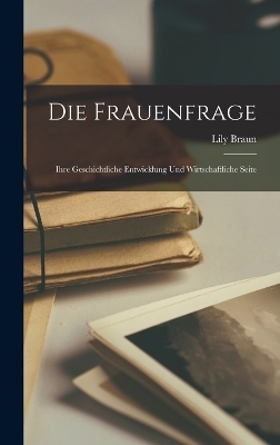 Die Frauenfrage - Lily Braun