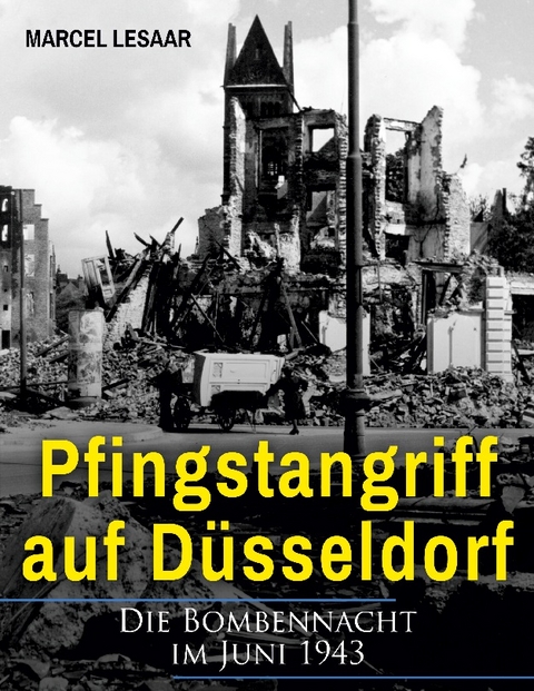 Pfingstangriff auf Düsseldorf - Marcel Lesaar