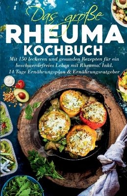 Das große Rheuma Kochbuch - Frieda Zimmermann