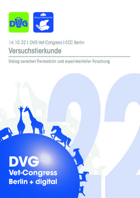 DVG Vet-Congress 2022 – Tagungsband Versuchstierkunde