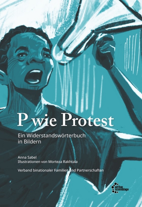 P wie Protest - Sabel Anna