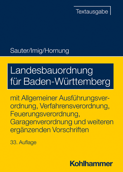 Landesbauordnung für Baden-Württemberg - Helmut Sauter, Klaus Imig, Volker Hornung