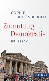 Zumutung Demokratie - Sophie Schönberger