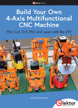 Build Your Own Multifunctional 4-Axis CNC Machine - José Ganseman