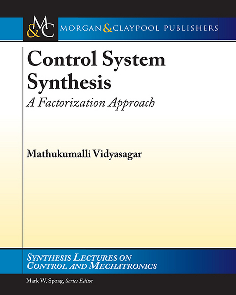 Control System Synthesis - Mathukumalli Vidyasagar