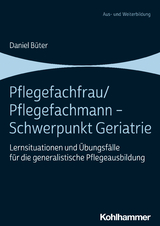 Pflegefachfrau/Pflegefachmann - Schwerpunkt Geriatrie - Daniel Büter