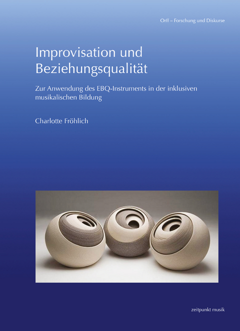Improvisation und Beziehungsqualität - Charlotte Fröhlich