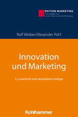 Innovation und Marketing - Weiber, Rolf; Pohl, Alexander