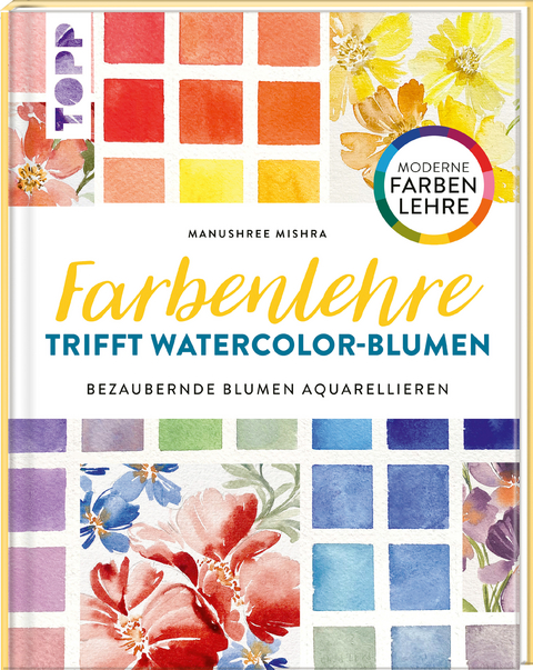 Farbenlehre trifft Watercolor-Blumen - Manushree Mischra