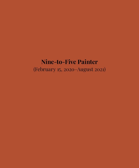 Nine-to-Five Painter - Amanda Sarroff, Michel Clerbois, Kurt Ryslavy