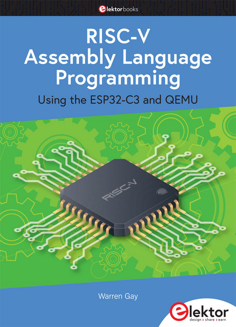 RISC-V Assembly Language Programming using ESP32-C3 and QEMU - Warren Gay