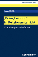 'Doing Emotion' im Religionsunterricht - Laura Mößle