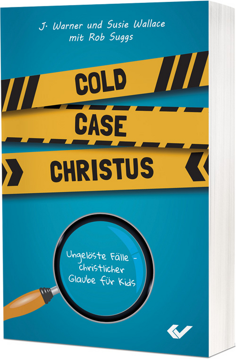 Cold Case Christus - Susie und Warner Wallace