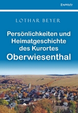 Persönlichkeiten und Heimatgeschichte des Kurortes Oberwiesenthal - Prof. Dr. Lothar Beyer