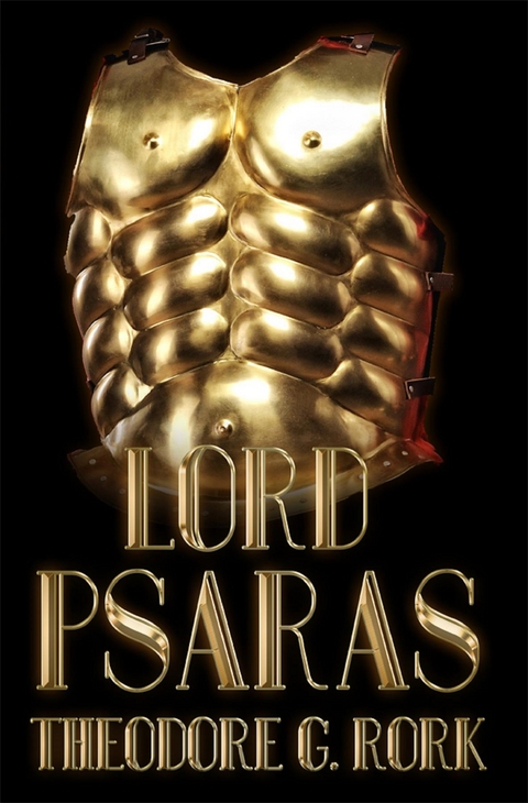 Lord Psaras - Theodore G. Rork