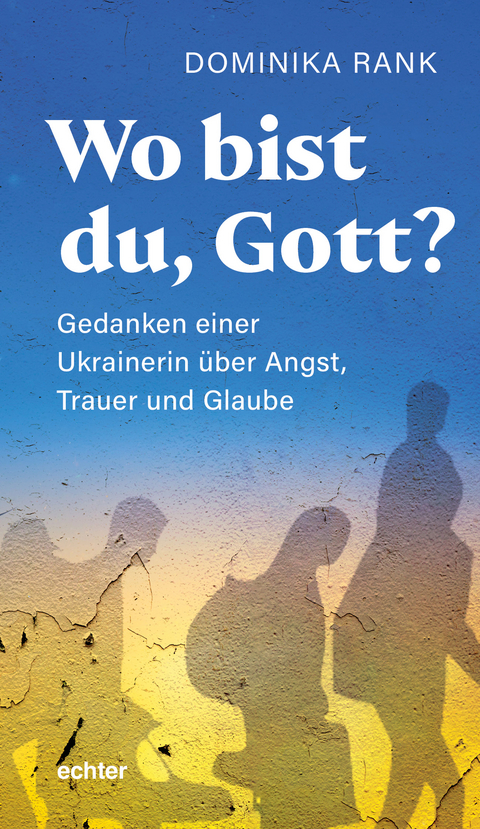 Wo bist du Gott? - Dominika Rank