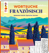 Wortsuche Französisch – Spielend leicht Sprache lernen - Eric Saunders