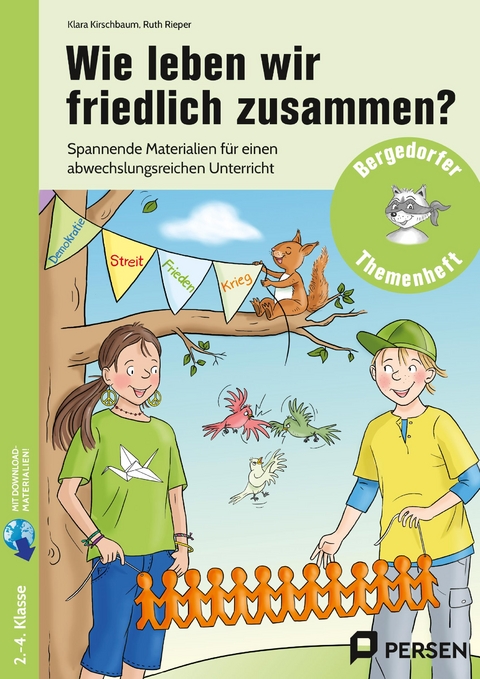 Wie leben wir friedlich zusammen? - Klara Kirschbaum, Ruth Rieper