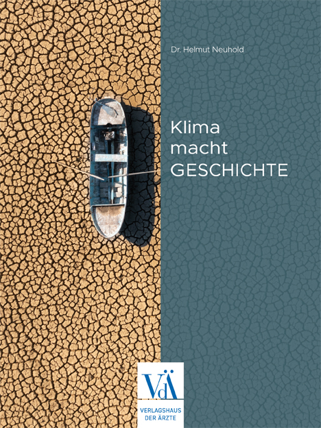 Klima macht Geschichte - Helmut Neuhold