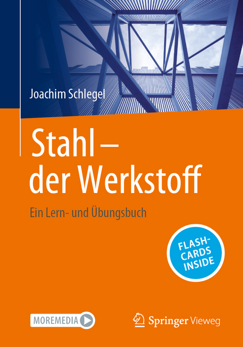 Stahl - der Werkstoff - Joachim Schlegel