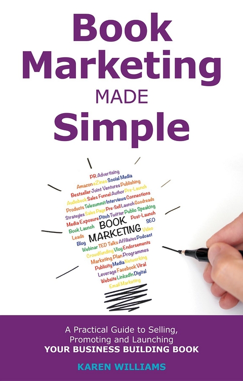 Book Marketing Made Simple -  Karen Williams