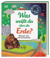 Wissen für Vorschulkids. Was weißt du über die Erde? - Andrea Mills, Ben Hubbard