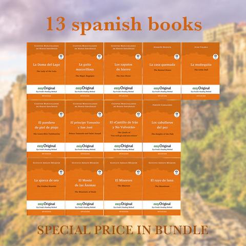 13 spanish books (books + audio-online) - Ilya Frank’s Reading Method - Gustavo Adolfo Bécquer, Fernán Caballero, Joaquín Dicenta, Juan Valera