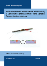 Fluid Independent Thermal Flow Sensor Using a Combination of the 3ω-Method and Constant Temperatur Anemometry - Ralf Emanuel Bernhardsgrütter