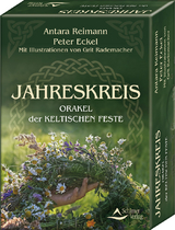 Jahreskreis - Orakel der keltischen Feste - Antara Reimann, Peter Eckel, Grit Rademacher