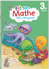 Fit für Mathe 3. Klasse. Mein Übungsheft - Andrea Tonte