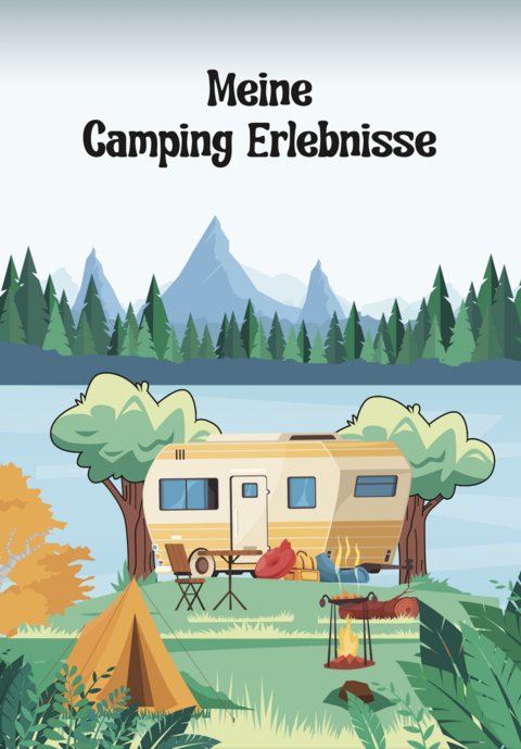 Meine Camping Erlebnisse - 