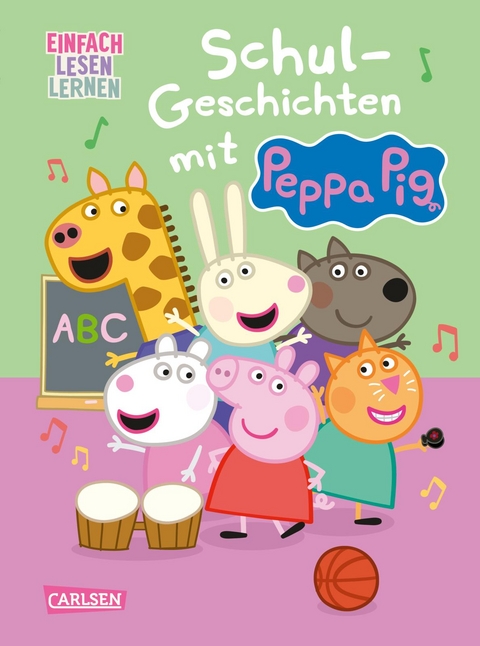 Peppa Wutz: Schul-Geschichten mit Peppa Pig - Steffi Korda