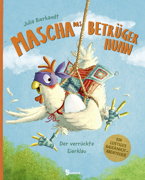 Mascha das Betrügerhuhn - Julia Bierkandt