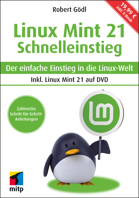 Linux Mint 21 Schnelleinstieg - Robert Gödl