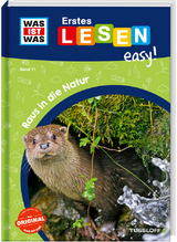 WAS IST WAS Erstes Lesen easy! Band 11. Raus in die Natur - Sonja Meierjürgen