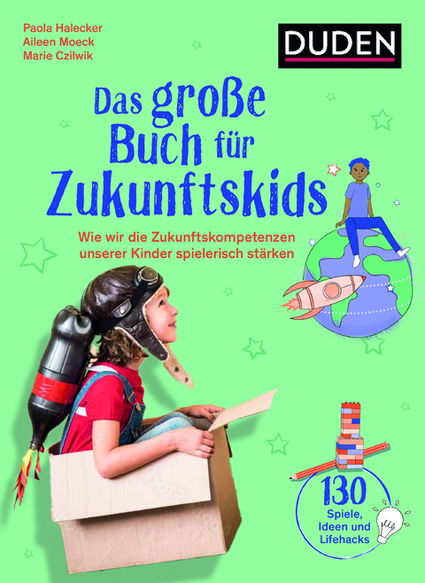 Das große Buch für Zukunftskids - Paola Halecker, Marie Czilwik, Aileen Moeck