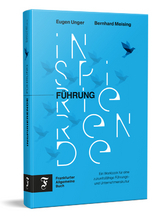 Inspirierende Führung - Bernhard Meising, Eugen Unger