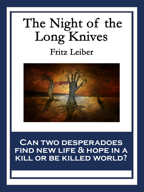 The Night of the Long Knives - Fritz Leiber