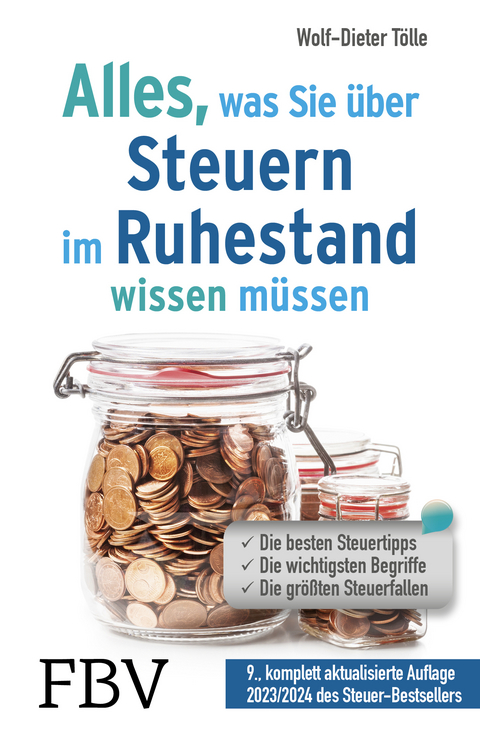 Alles, was Sie über Steuern im Ruhestand wissen müssen - Wolf-Dieter Tölle