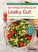 Die richtige Ernährung bei Leaky Gut - Anne Iburg