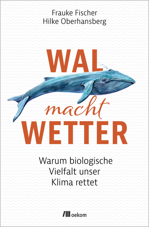 Wal macht Wetter - Frauke Fischer
