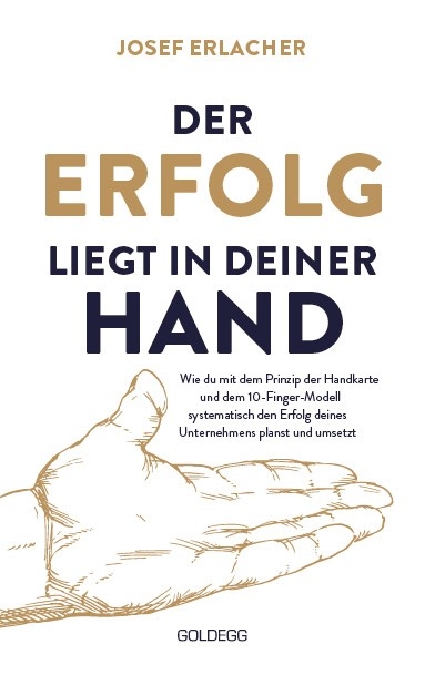 Der Erfolg liegt in deiner Hand - Josef Erlacher