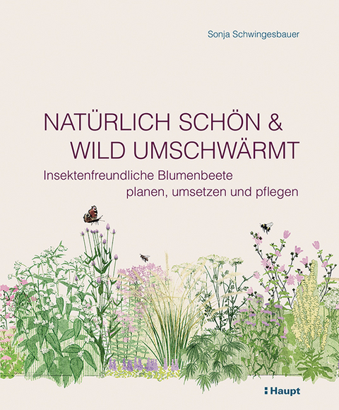 Natürlich schön und wild umschwärmt - Sonja Schwingesbauer