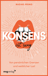 Konsens ist sexy - Nadine Primo