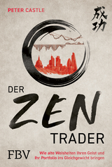 Der Zen-Trader - Peter Castle