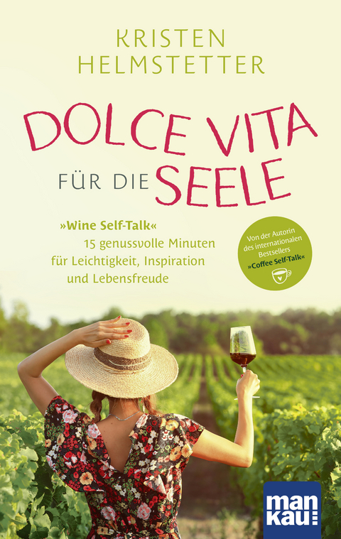 Dolce Vita für die Seele - Kristen Helmstetter