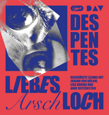 Liebes Arschloch - Virginie Despentes