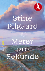 Meter pro Sekunde - Stine Pilgaard