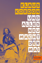 Und alles neu macht der Mai - Klaus Kordon